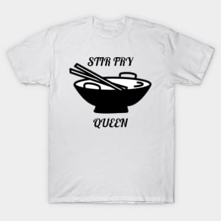 Stir Fry Queen T-Shirt